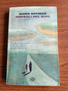 Risvegli nel buio | Shira Nayman - Einaudi