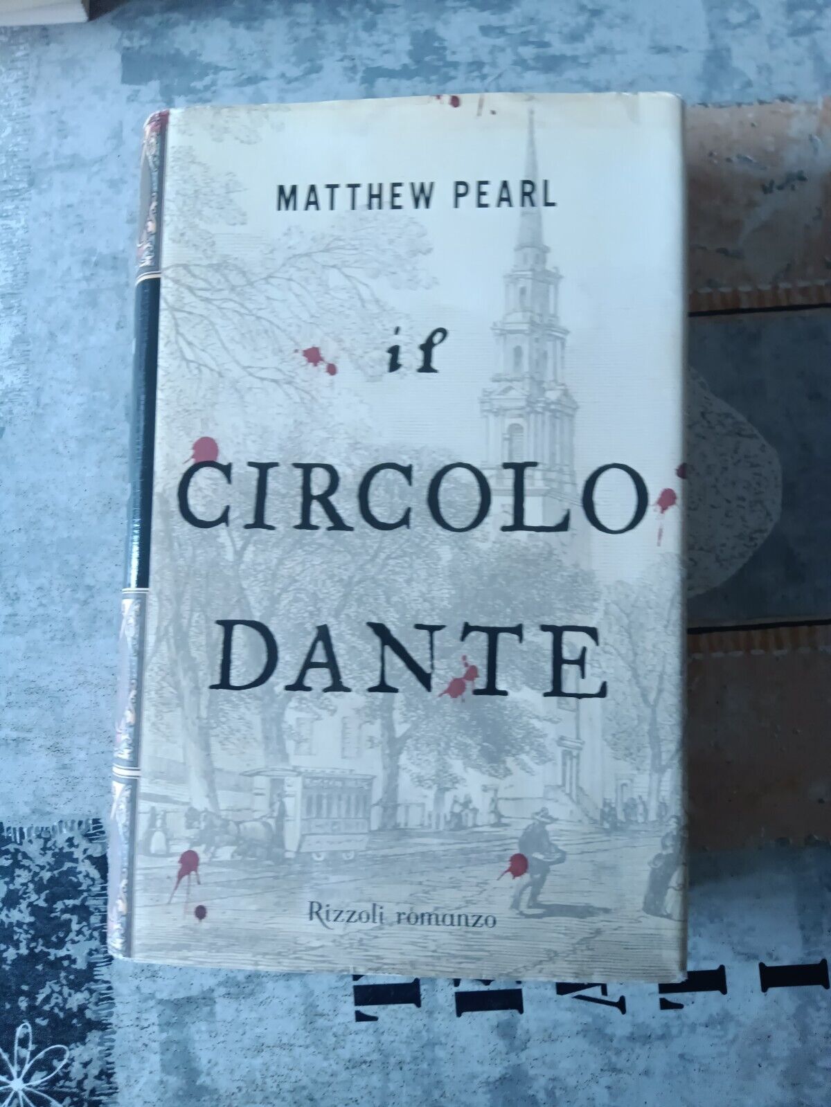 Il circolo dante | Matthew Pearl - Rizzoli