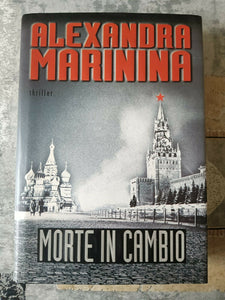 Morte in cambio | Alexandra Marinina