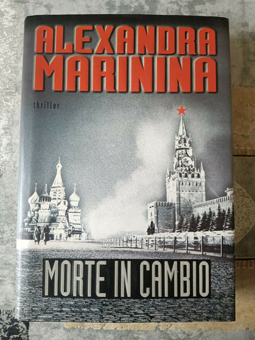 Morte in cambio | Alexandra Marinina