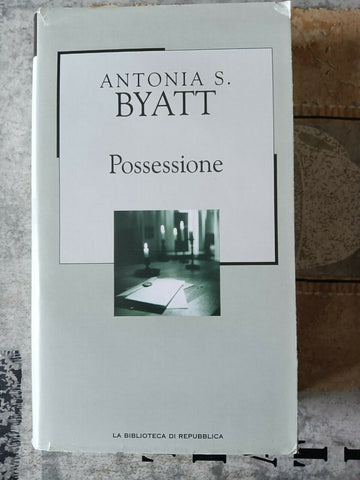 Possessione | Antonia S. Byatt