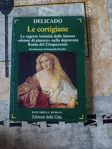 Le cortigiane | Francisco Delicado