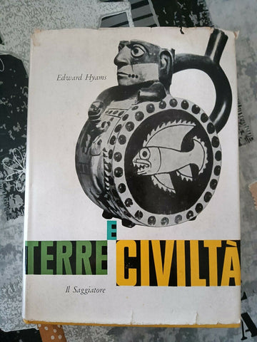 Terre e civiltà | E. Hyams