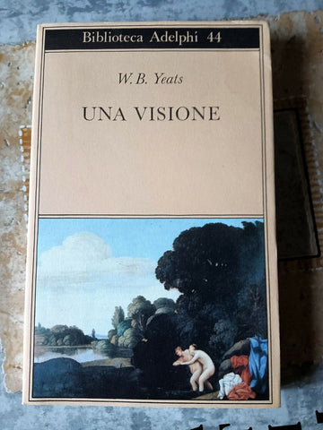 Una Visione | W. B. Yeats - Adelphi