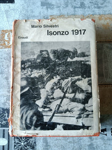 Isonzo 1917 | Mario Silvestri - Einaudi