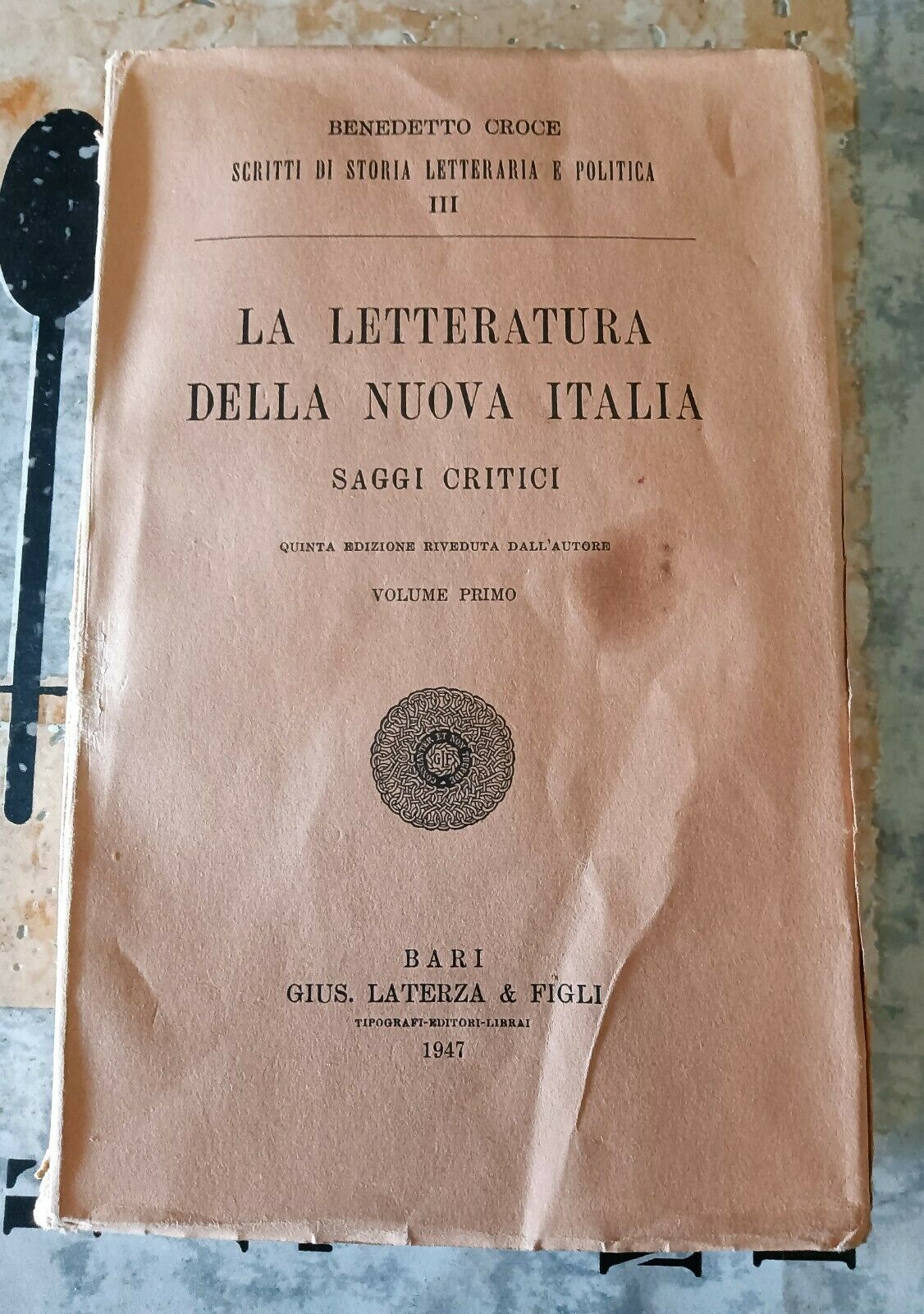 La Letteratura della Nuova Italia - Saggi Critici volume III | Benedetto Croce - Laterza
