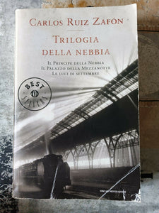 Trilogia della nebbia | Carlos Ruiz Zafon - Mondadori
