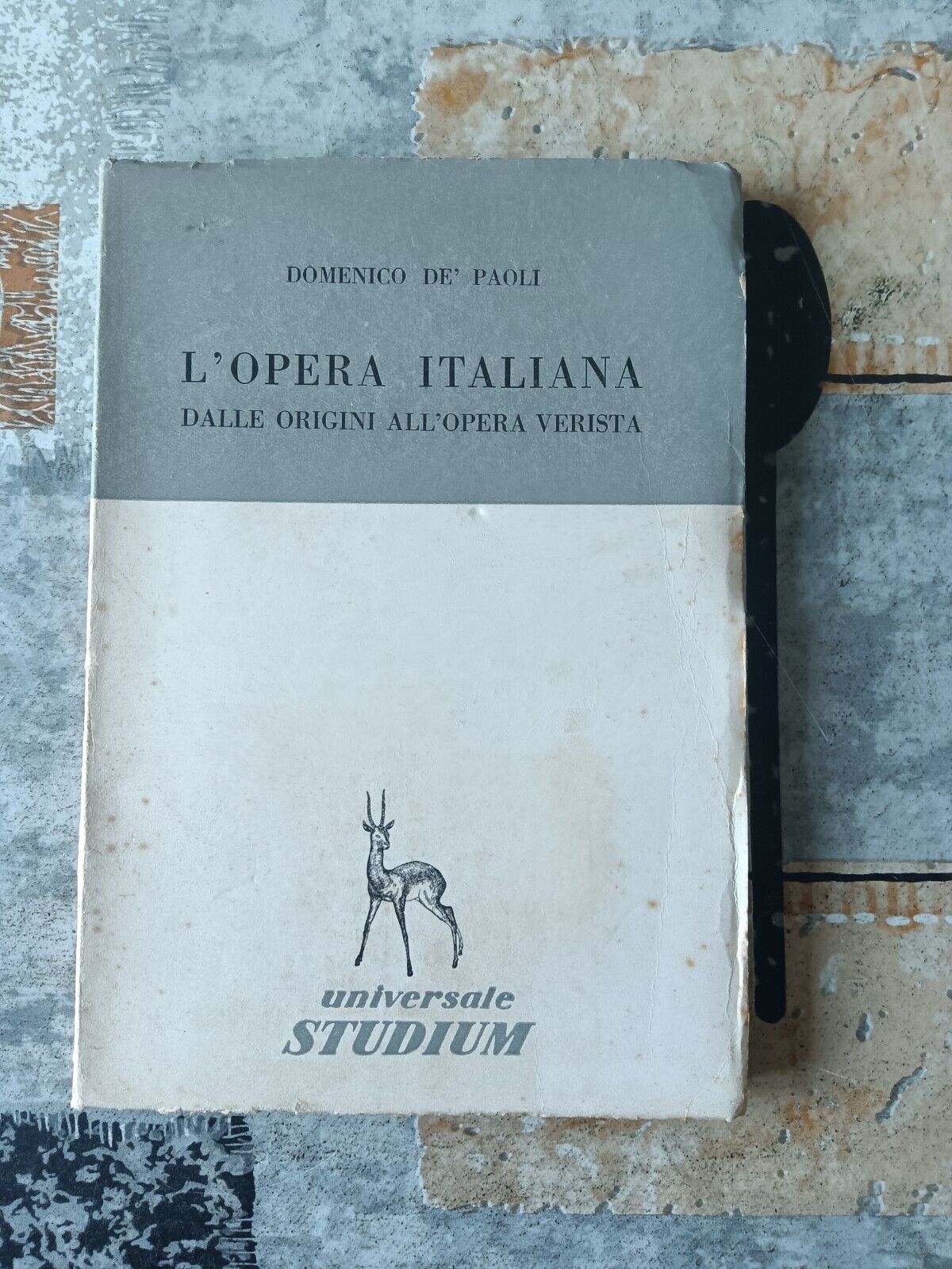 L’opera italiana. Dalle origini all’opera verista | Domenico De’ Paoli