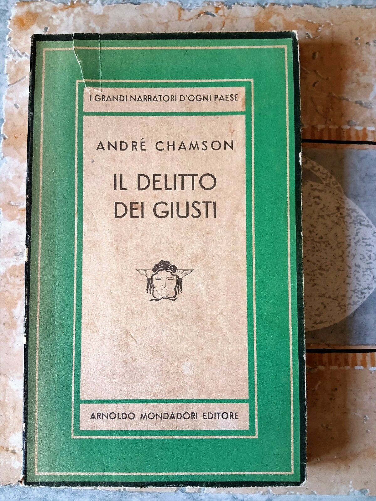 Il delitto dei giusti (I Ed.) | André Chamson - Mondadori