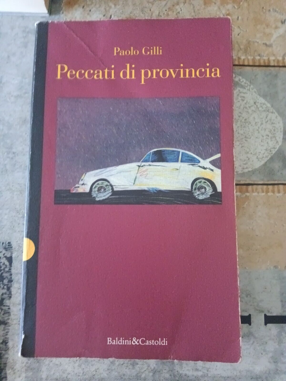 Peccati di provincia | Paolo Gilli