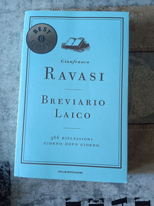 Breviario Laico. 366 riflessioni giorno dopo giorno | Gianfranco Ravasi - Mondadori