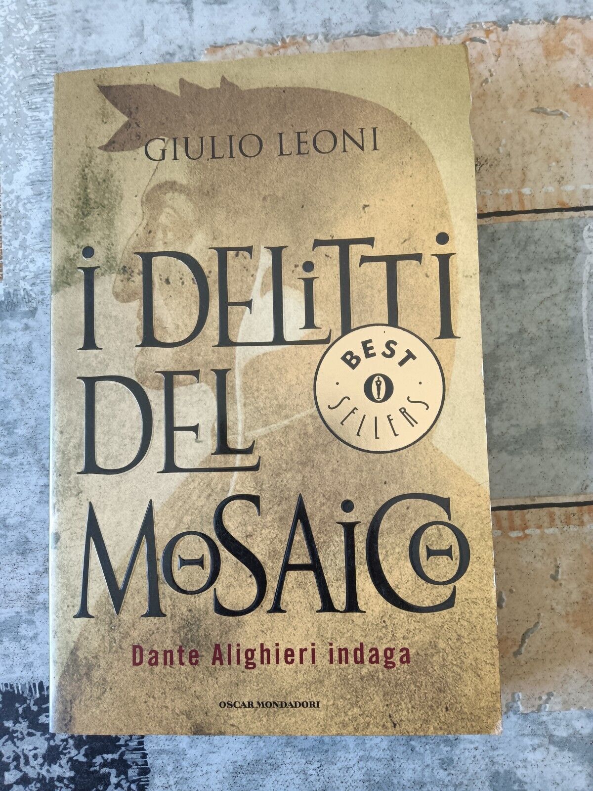 I delitti del mosaico. Dante Alighieri indaga | Giulio Leoni - Mondadori