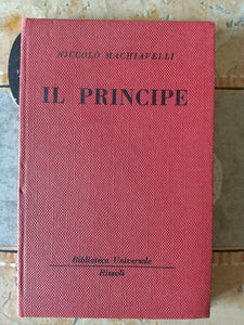 Il principe | Niccolò Machiavelli - Rizzoli