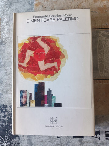 Dimenticare Palermo | Edmonde Charles-Roux