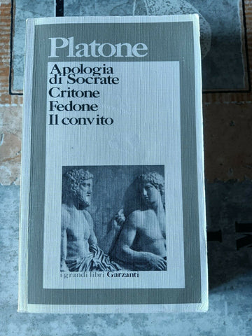 Apologia di Socrate-Critone-Fedone-Il convito | Platone - Garzanti