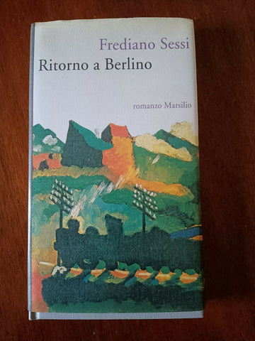 Ritorno a Berlino | Sessi Frediano