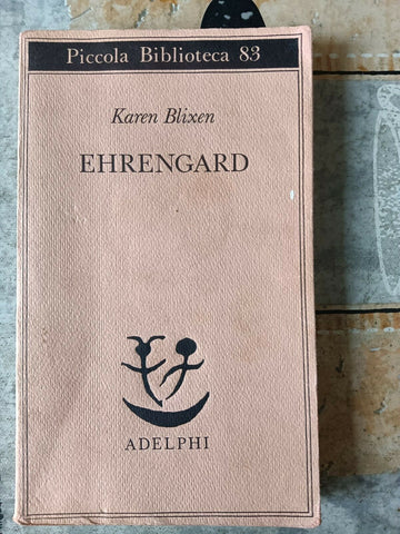 Ehrengard | Karen Blixen - Adelphi
