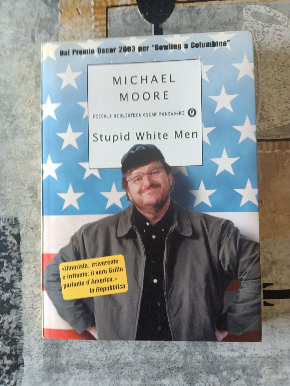 Stupid White Man | Michael Moore - Mondadori