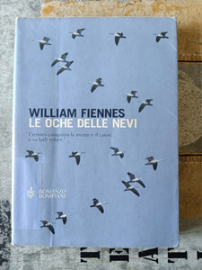 Le oche delle nevi | William Fiennes - Bompiani