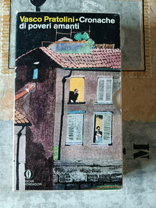 Cronache di poveri amanti Vol 1 e 2, (I Ed.) | Vasco Pratolini - Mondadori