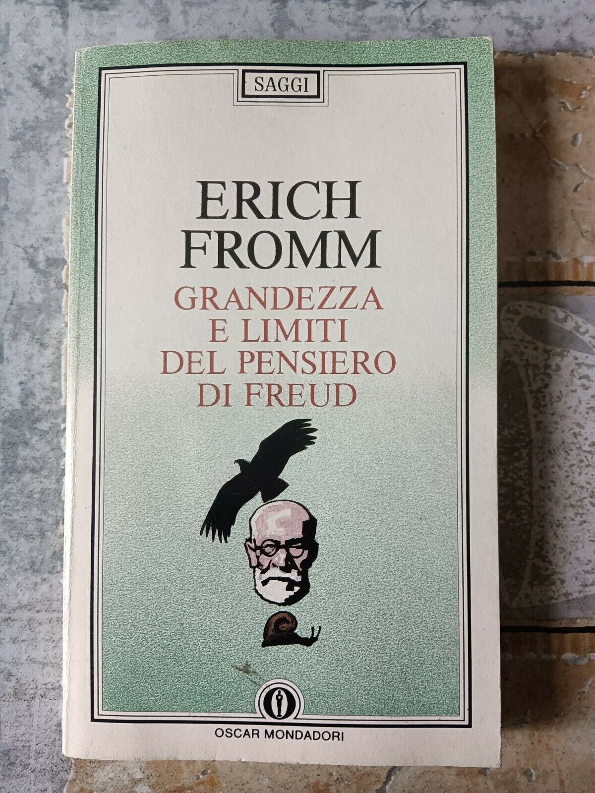Grandezza e limiti del pensiero di Freud | Erich Fromm - Mondadori