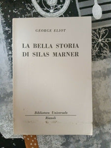 La bella storia di silas marner | George Eliot - Rizzoli