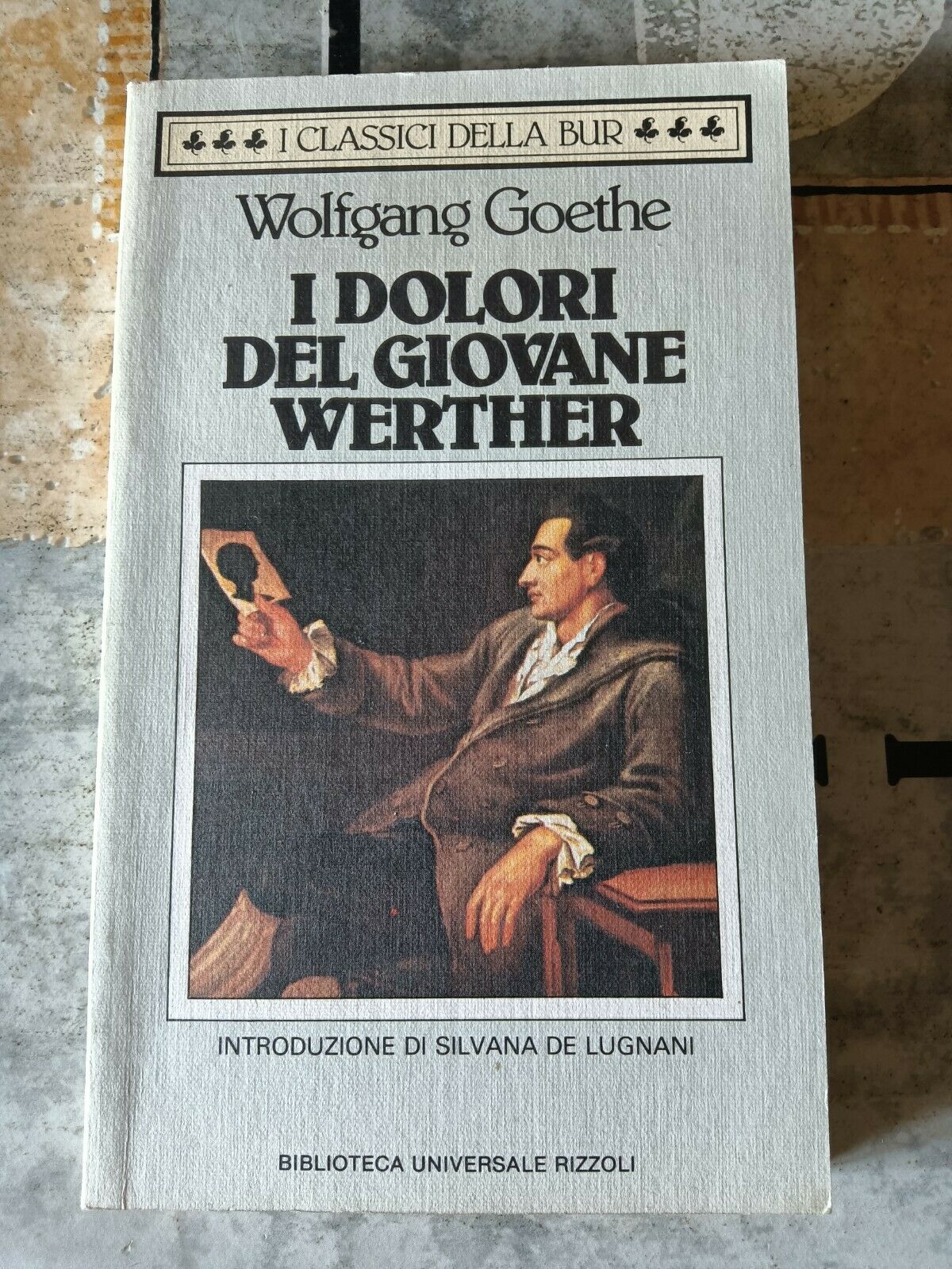 I dolori del giovane Werther | J.Wolfgang Goethe - Rizzoli