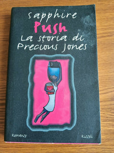 PUSH.LA STORIA DI PRECIOUS JONES | SAPPHIRE - Rizzoli
