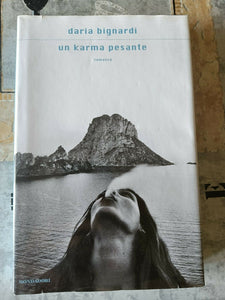 Un karma pesante | Daria Bignardi - Mondadori