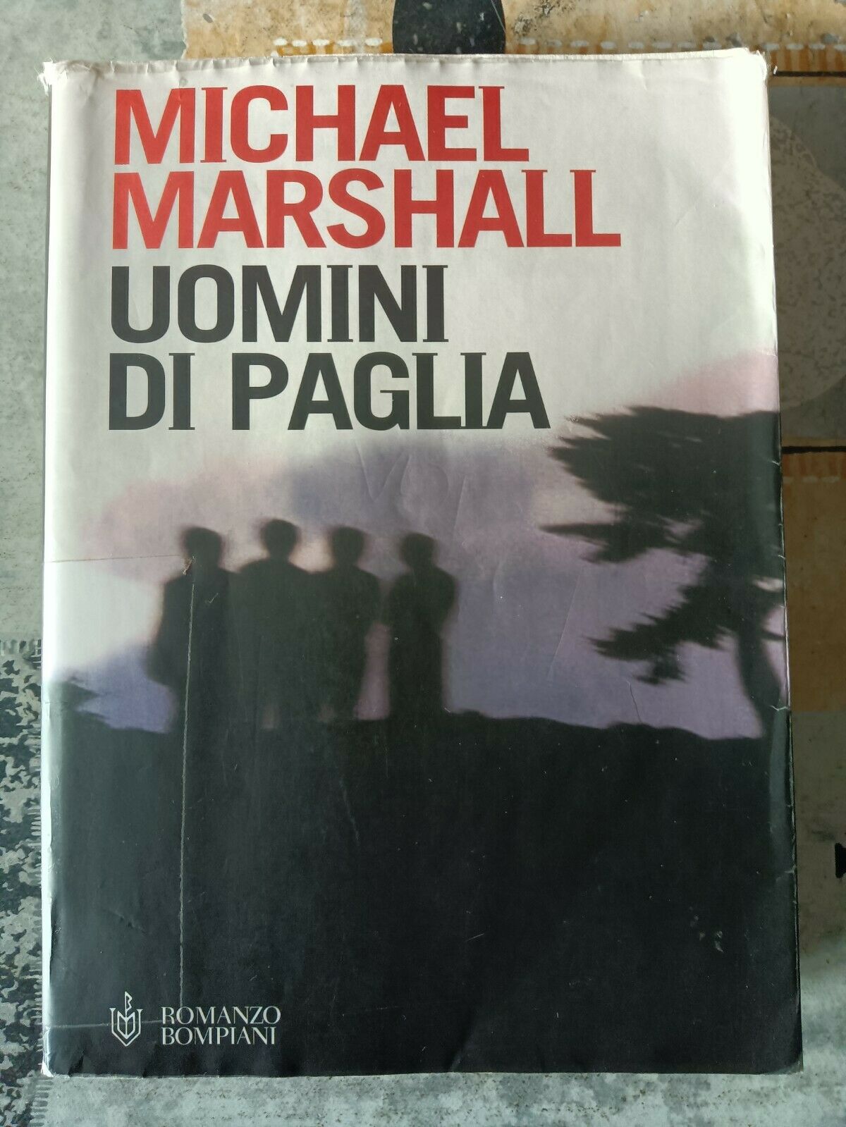 Uomini di paglia  | Michael Marshall - Bompiani