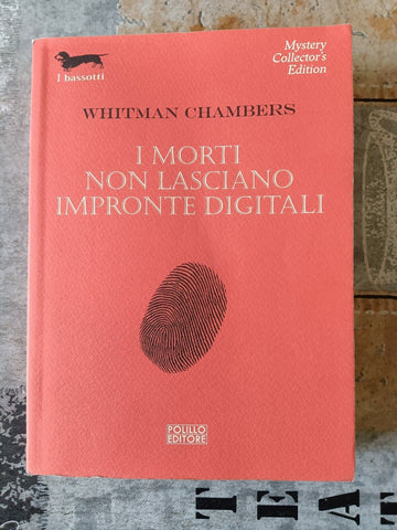 I morti non lasciano impronte digitali | Whitman Chambers