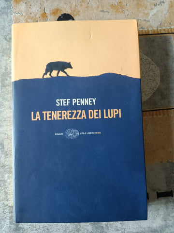 La tenerezza dei lupi | Stef Penney - Einaudi