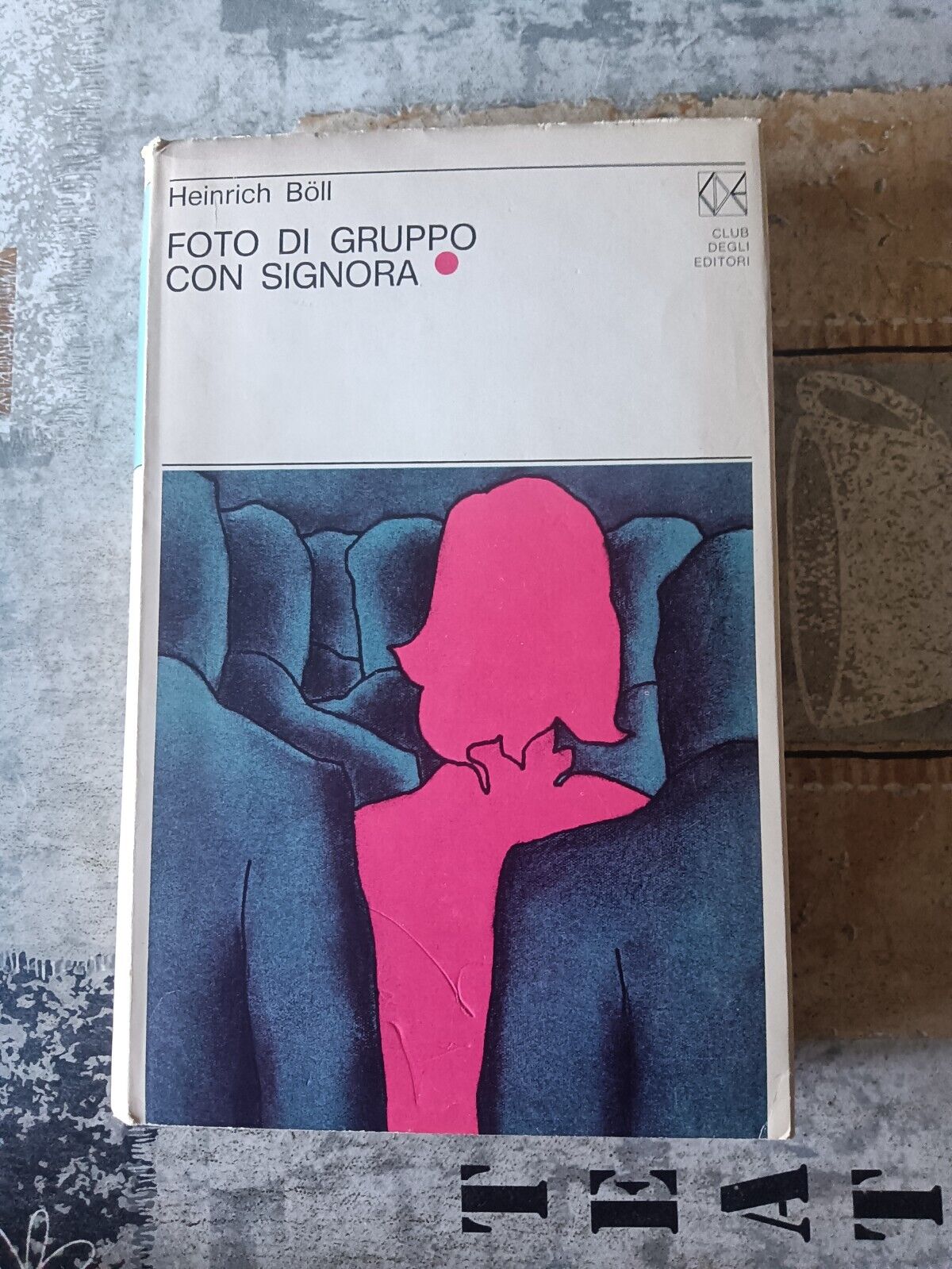 Foto di gruppo con signora  | Heinrich Boll