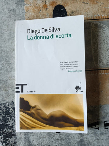 La donna di scorta | Diego de Silva - Einaudi