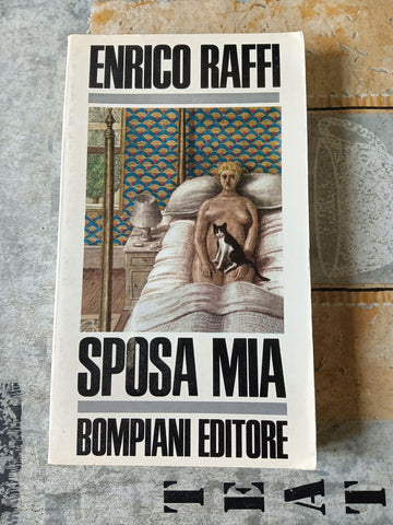 Sposa mia | Enrico Raffi - Bompiani