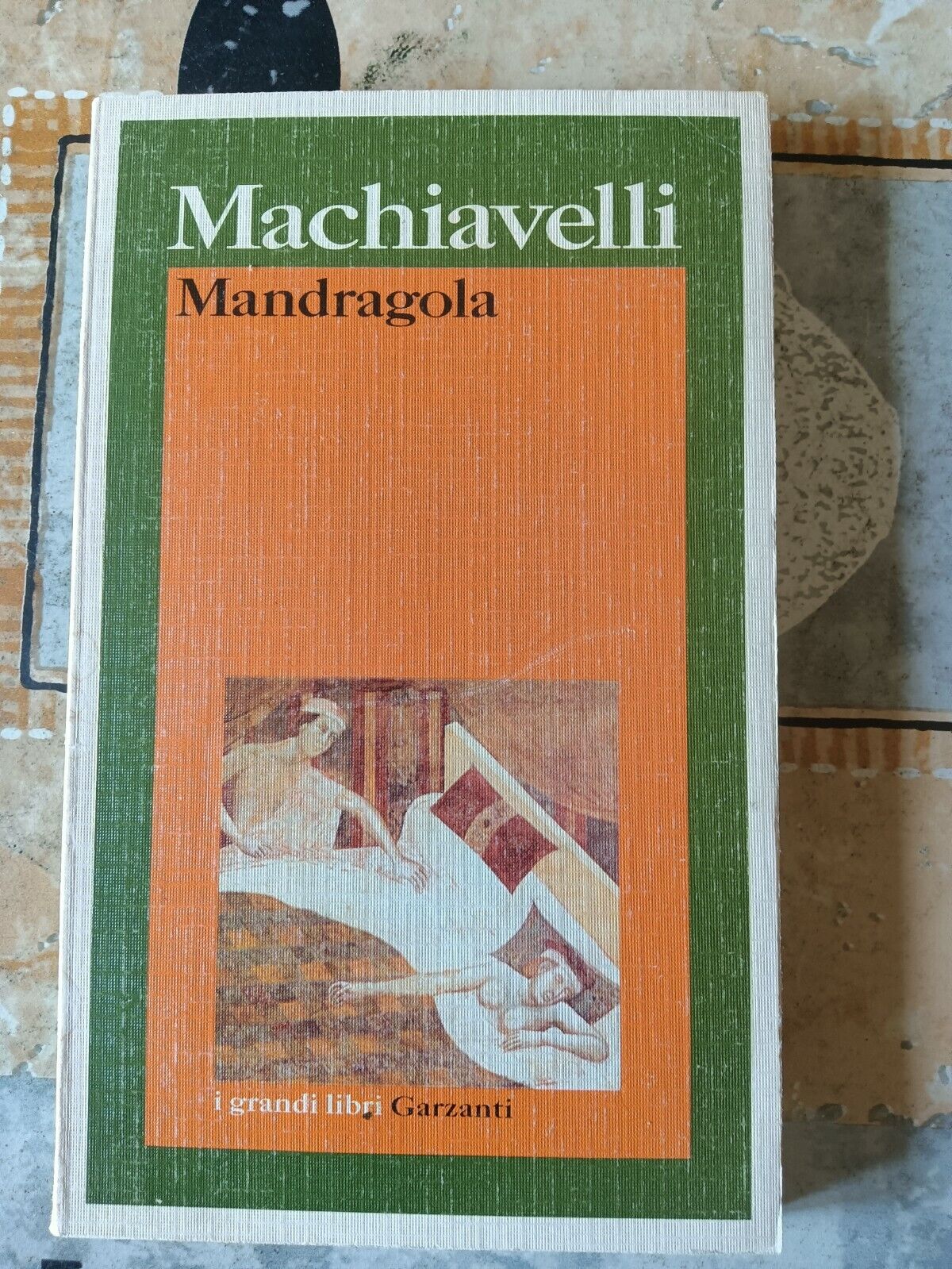 MANDRAGOLA | Niccolò Machiavelli - Garzanti