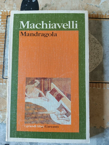MANDRAGOLA | Niccolò Machiavelli - Garzanti