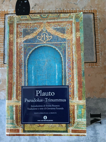 Pseudolus - Trinummus | Plauto - Mondadori