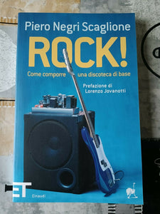 Rock! | Piero Negri Scaglione - Einaudi