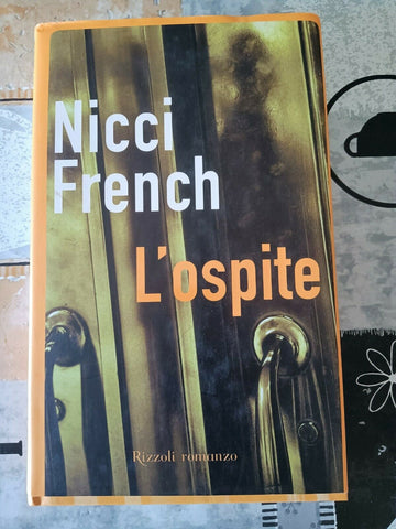 L’ospite (I Ed.) | Nicci French - Rizzoli