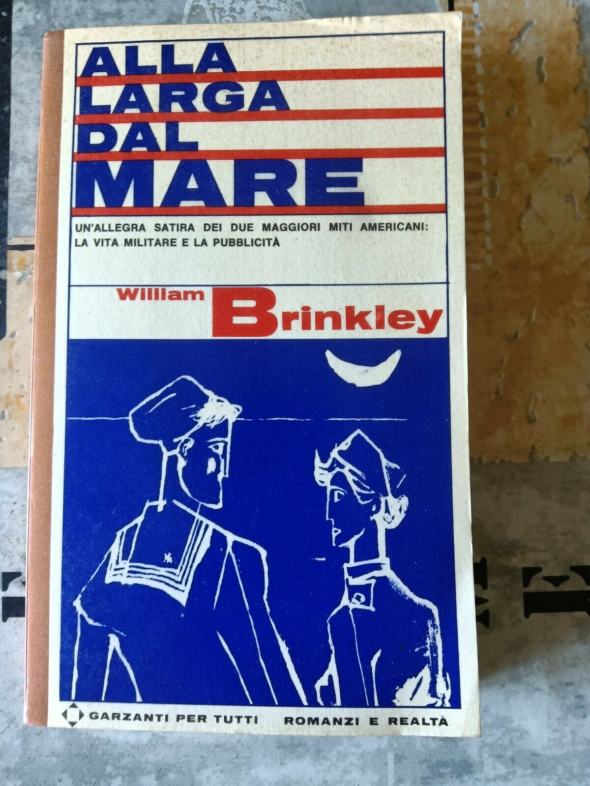 Alla larga dal mare | William Brinkley - Garzanti