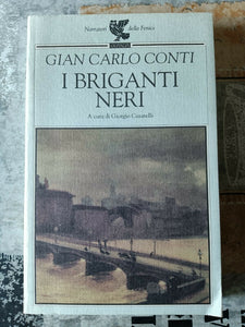 I briganti neri | Gian Carlo Conti - Guanda