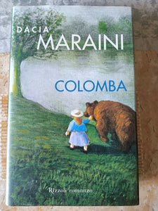 Colomba | Dacia Maraini - Rizzoli