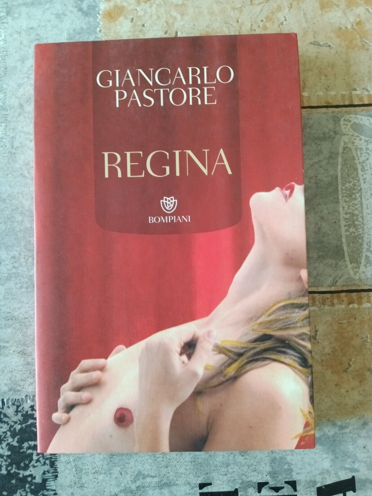 Regina | Giancarlo Pastore - Bompiani