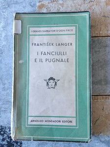 I fanciulli e il pugnale | Langer Frantisek - Mondadori