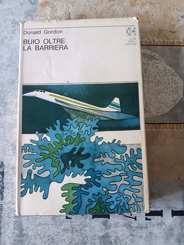 Buio oltre la barriera | Donald Gordon