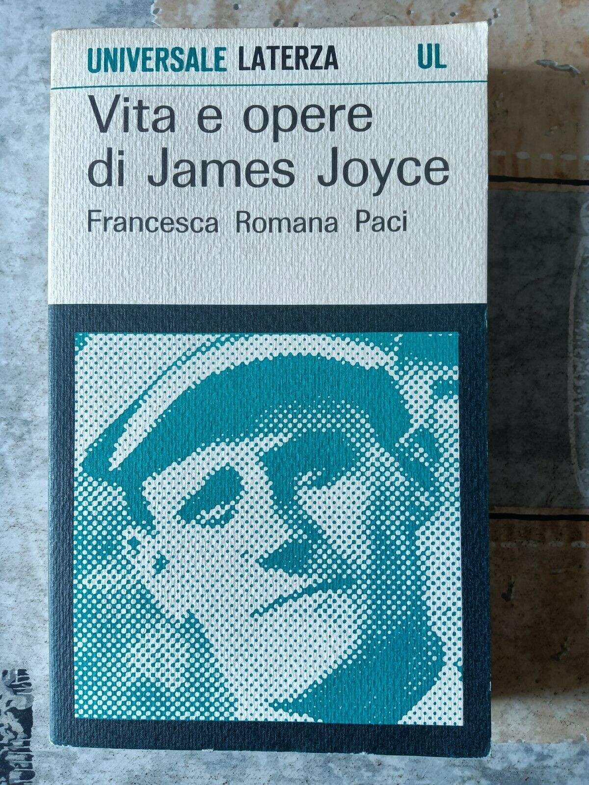 Vita e opere di James Joyce | Francesca Romana Paci - Laterza