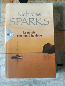 Le parole che non ti ho detto | Nicholas Sparks