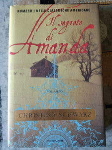 Il Segreto di Amanda | Christina Schwaz  - Mondadori