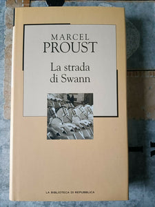 La strada di Swann | Marcel Proust